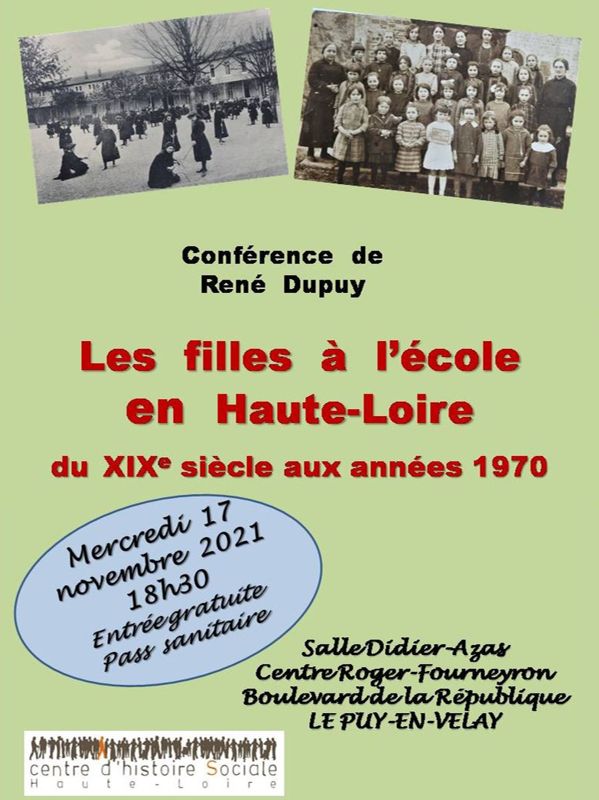 Archives départementales de la Haute-Loire. Conférence de René Dupuy "Les filles à l'école en Haute-Loire du XIXe siècle à 1970" (Centre d'histoire sociale).