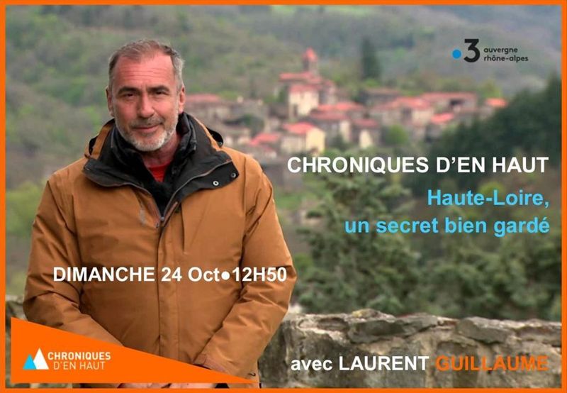 Archives départementales de la Haute-Loire. "Haute-Loire un secret bien gardé", magazine de la montagne de France 3 "Chroniques d'en haut".
