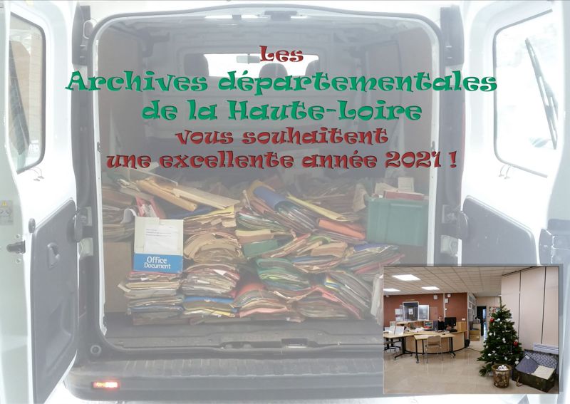 Archives départementales de la Haute-Loire. Meilleurs vux pour l'année à venir de la part des Archives départementales de la Haute-Loire ! (papiers d'Auguste Rivet, entrée du 4 janvier 2021, 400 J).