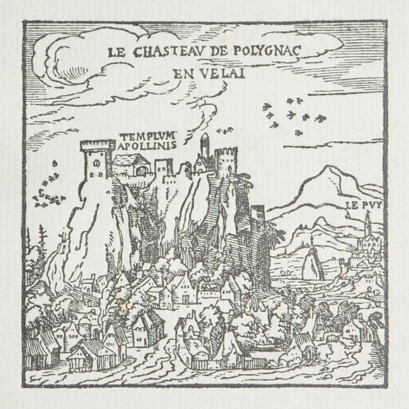 Archives départementales de la Haute-Loire. « Le chasteau de Polygnac en Velai », gravure tirée de l'ouvrage « Description de la Limagne d'Auvergne » de Gabriel Simeoni, 1561 (5 Fi polignac 14).