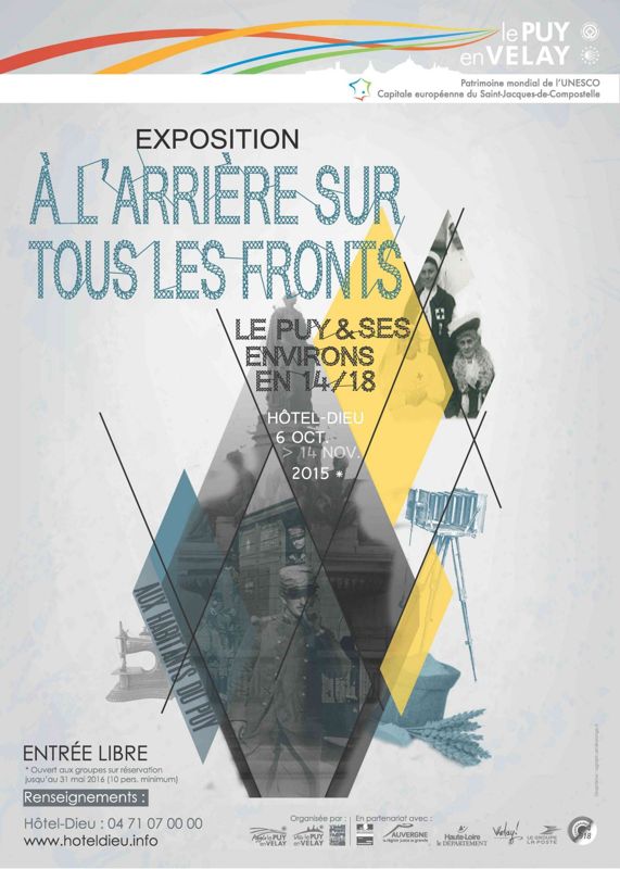 Archives départementales de la Haute-Loire. Exposition à l'Hôtel-Dieu "À l'arrière sur tous les fronts", service Pays d'art et d'histoire de l'agglomération du Puy-en-Velay (novembre 2015).