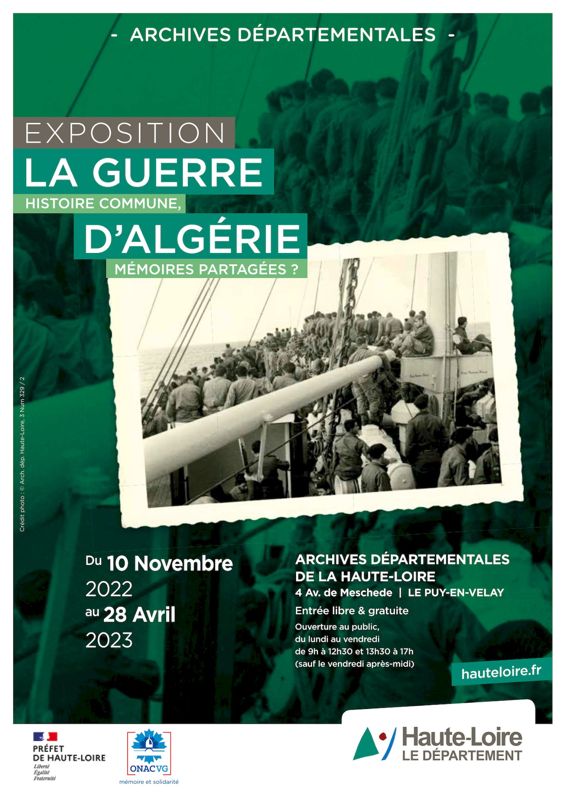 Affiche de l’exposition "La guerre d’Algérie. Histoire commune, mémoires partagées ?", réalisée par l'ONAC-VG, agrémentée de documents issus des Archives départementales de la Haute-Loire.