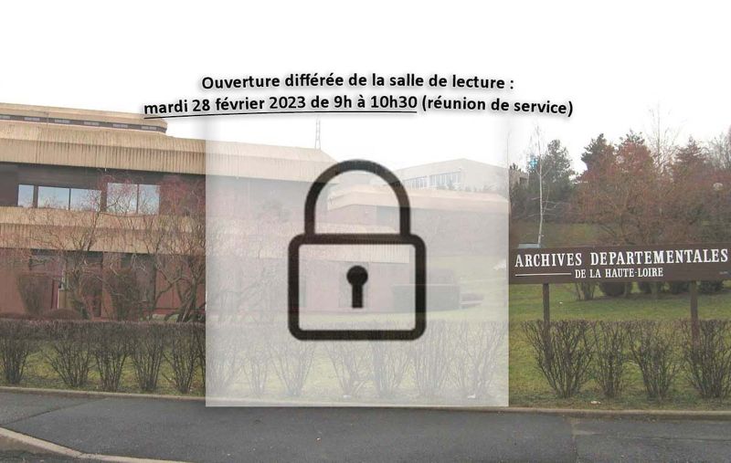 Ouverture différée de la salle de lecture mardi 28 février 2023
