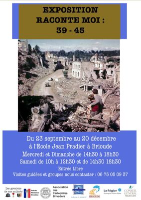 Archives départementales de la Haute-Loire. Exposition "Raconte-moi 39-45" à Brioude, organisée par l'association Les greniers de nos soldats.