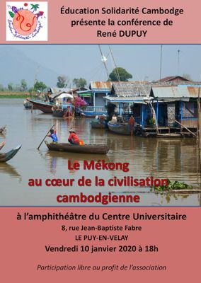 Archives départementales de la Haute-Loire. Conférence "Le Mékong, au cur de la civilisation cambodgienne", René Dupuy, Éducation Solidarité Cambodge, Canopé.