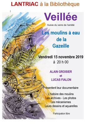 Archives départementales de la Haute-Loire. Conférence-documentaire "55 moulins à eau de la Gazeille" à Lantriac, proposée par Alain Groisier et Lucas Fialon.
