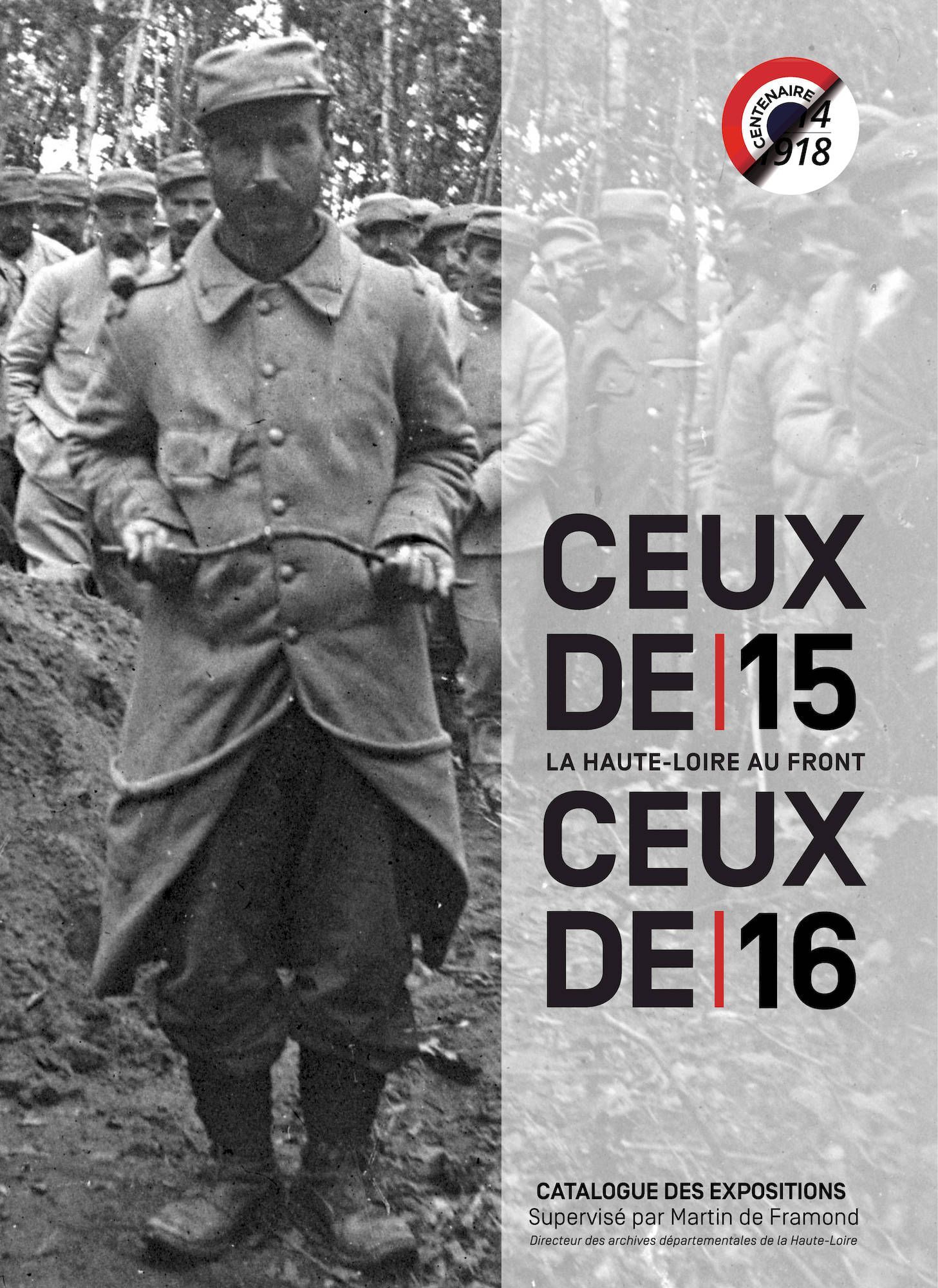 Ceux de 15, ceux de 16, la Haute-Loire au front