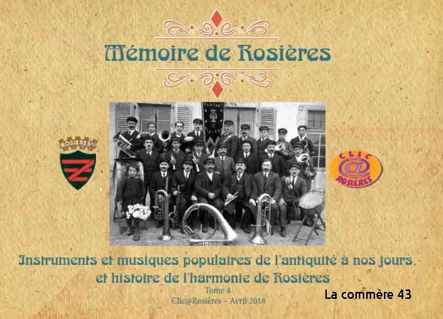 Instruments et musiques populaires de l'Antiquité à nos jours et histoire de l'harmonie de Rosières
