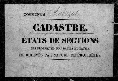 Archives départementales de la Haute-Loire. États de sections du cadastre napoléonien (Aubazat, sections A à D, 3 P 73, détail).
