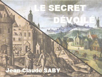 Archives départementales de la Haute-Loire. Parution du livre "Le secret dévoilé" de Jean-Claude Saby.