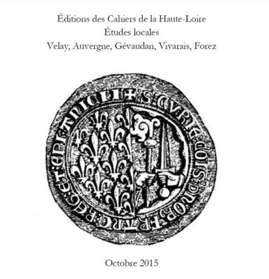 Archives départementales de la Haute-Loire. Cahiers de la Haute-Loire, parution 2015-2015.