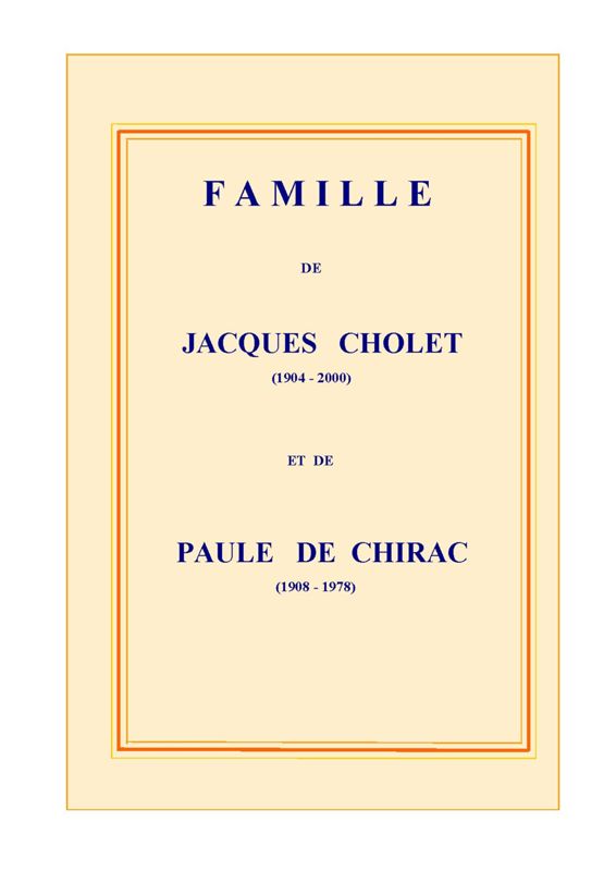 Famille de Jacques Cholet et de Paule de Chirac